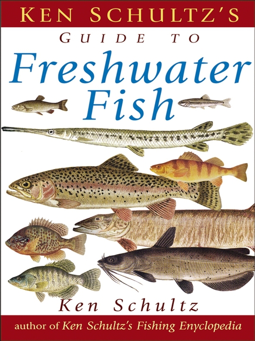 Cover image for Ken Schultz's Field Guide to Freshwater Fish